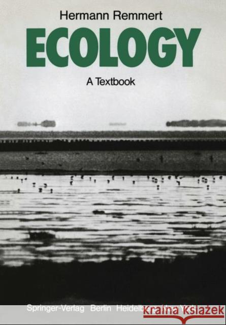 Ecology: A Textbook Remmert, Hermann 9783540100591