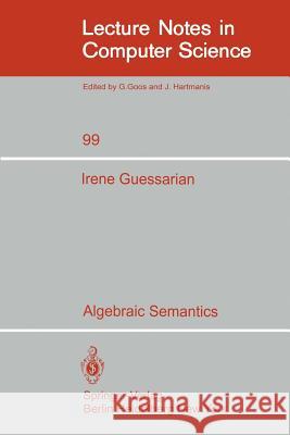 Algebraic Semantics I. Guessarian 9783540102847 Springer