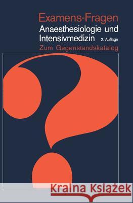 Anaesthesiologie Und Intensivmedizin: Zum Gegenstandskatalog Kreuscher, H. 9783540103219 Springer