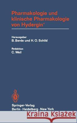 Pharmakologie Und Klinische Pharmakologie Von Hydergin(r) Weil, C. 9783540103684 Springer