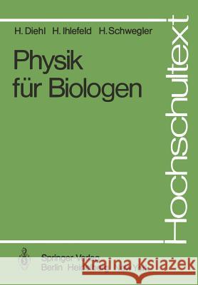 Physik Für Biologen Diehl, H. 9783540104209 Springer