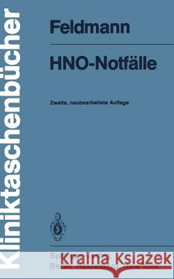 Hno-Notfälle Feldmann, H. 9783540104339 Springer