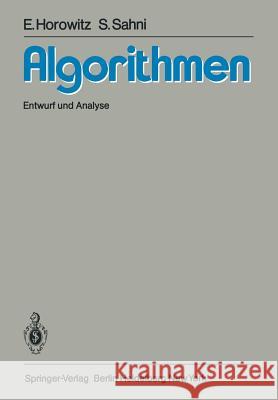 Algorithmen: Entwurf Und Analyse Horowitz, E. 9783540107439 Springer