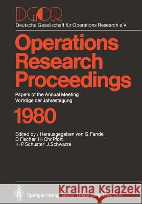 Dgor: Papers of the Annual Meeting/Vorträge Der Jahrestagung Fandel, G. 9783540108016