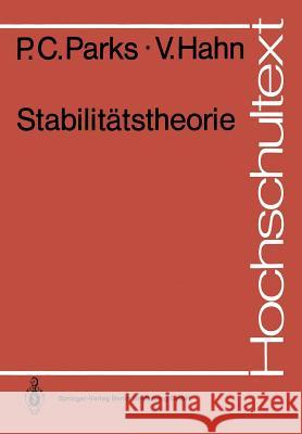 Stabilitätstheorie P.C. Parks, V. Hahn 9783540110019 Springer-Verlag Berlin and Heidelberg GmbH & 