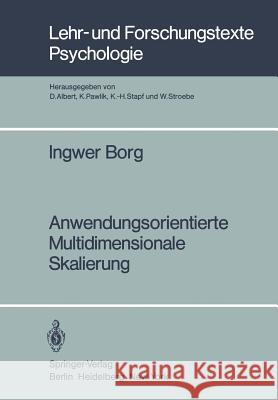 Anwendungsorientierte Multidimensionale Skalierung I. Borg 9783540110798 Springer-Verlag Berlin and Heidelberg GmbH & 
