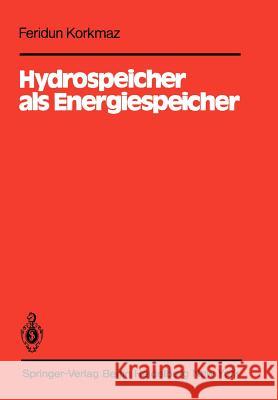 Hydrospeicher ALS Energiespeicher Korkmaz, F. 9783540111092 Not Avail