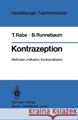 Kontrazeption: Methoden, Indikation, Kontraindikation Zander, J. 9783540111320 Springer