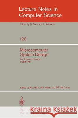 Microcomputer System Design: An Advanced Course Flynn, M. J. 9783540111726 Springer