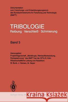 Gleitlager - Wellendichtungen W. Bunk J. Hansen M. Geyer 9783540112990 Springer