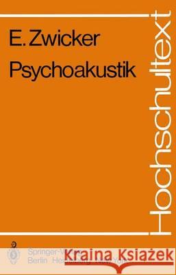 Psychoakustik E. Zwicker 9783540114017 Springer