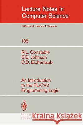 An Introduction to the Pl/Cv2 Programming Logic Constable, R. L. 9783540114925 Springer