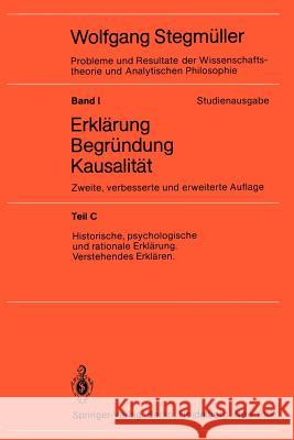 Historische, Psychologische Und Rationale Erklärung Verstehendes Erklären Varga Von Kibed, Matthias 9783540118084 Springer