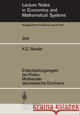 Entscheidungsregeln Bei Risiko Multivariate Stochastische Dominanz Mosler, Karl 9783540119449 Not Avail