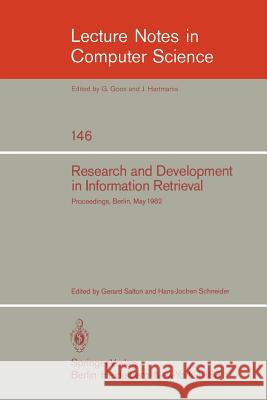 Research and Development in Information Retrieval: Proceedings, Berlin, May 18-20, 1982 Salton, Gerard 9783540119784 Springer