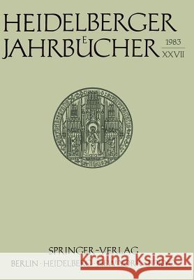 Heidelberger Jahrbücher Universitäts-Gesellschaft 9783540125969
