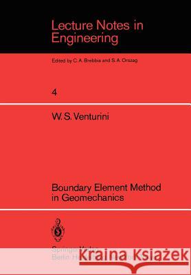Boundary Element Method in Geomechanics W. S. Venturini 9783540126539