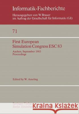 First European Simulation Congress Esc 83: Aachen, September, 12-16, 1983 Proceedings Ameling, W. 9783540127239 Springer