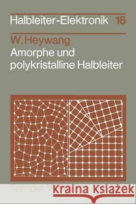 Amorphe Und Polykristalline Halbleiter Walter Heywang 9783540129813 Springer