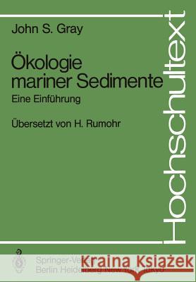 Ökologie Mariner Sedimente: Eine Einführung Rumohr, Heye 9783540130376 Springer