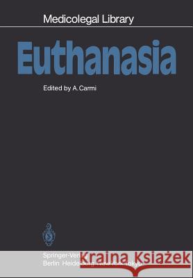 Euthanasia A. Carmi 9783540132516 Springer