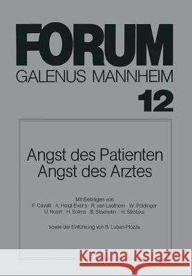 Angst Des Patienten Angst Des Arztes Luban-Plozza, B. 9783540132738 Not Avail