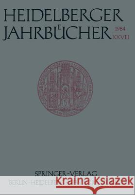 Heidelberger Jahrbücher Universitäts-Gesellschaft Heidelberg 9783540136392