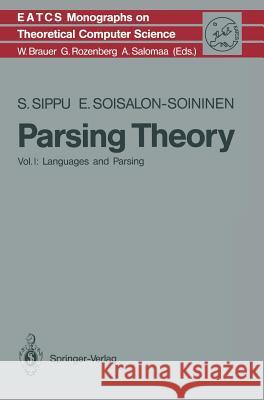 Parsing Theory: Volume I Languages and Parsing Sippu, Seppo 9783540137207 Springer