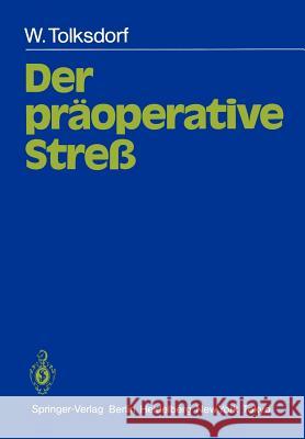 Der Präoperative Streß Lutz, Horst 9783540150190
