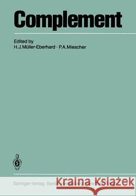 Complement H. J. Ma1/4ller-Eberhard P. a. Miescher 9783540150756 Springer