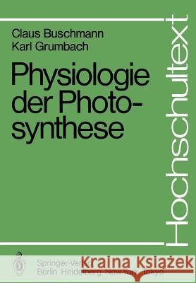 Physiologie Der Photosynthese Buschmann, C. 9783540151456 Springer