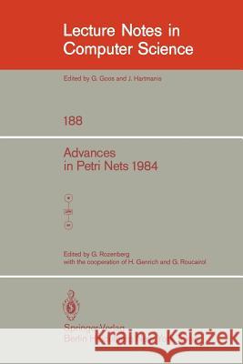 Advances in Petri Nets 1984 G. Rozenberg 9783540152040 Springer