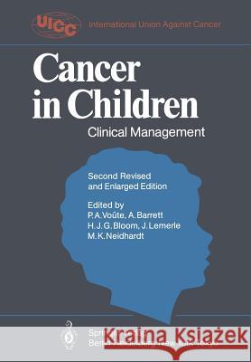 Cancer in Children: Clinical Management Voute, P. a. 9783540153429