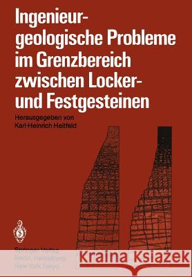 Ingenieurgeologische Probleme Im Grenzbereich Zwischen Locker- Und Festgesteinen Maronde, D. 9783540153665 Not Avail