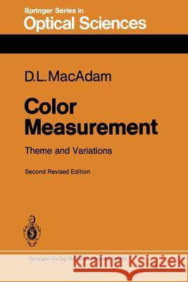 Color Measurement: Theme and Variations David L. MacAdam 9783540155737 Springer