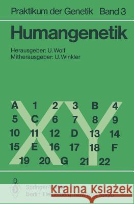 Humangenetik Ulrich Wolf K. Bender S. Bissbort 9783540157571 Springer