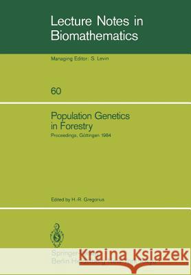 Population Genetics in Forestry: Proceedings of the Meeting of the Iufro Working Party 