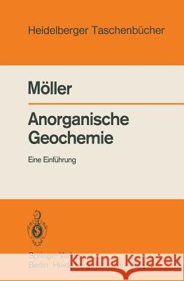 Anorganische Geochemie: Eine Einführung Möller, Peter 9783540160021 Springer