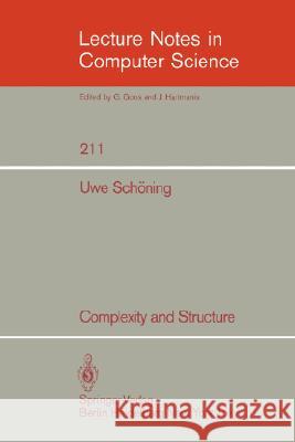 Complexity and Structure Uwe Schning 9783540160793 Springer