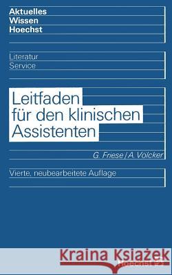 Leitfaden Für Den Klinischen Assistenten Friese, Gernot 9783540161523 Springer