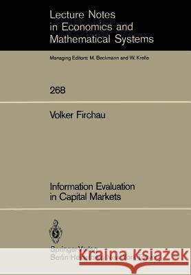 Information Evaluation in Capital Markets Volker Firchau 9783540164623 Springer-Verlag Berlin and Heidelberg GmbH & 
