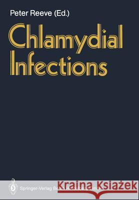 Chlamydial Infections Peter Reeve 9783540165521 Springer