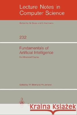 Fundamentals of Artificial Intelligence: An Advanced Course Bibel, Wolfgang 9783540167822 Springer