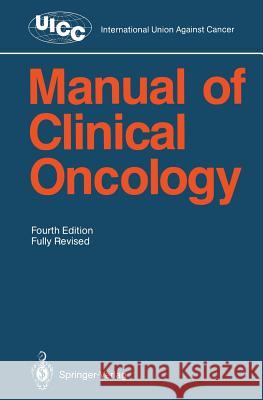 Manual of Clinical Oncology Charles D. Sherman Kenneth C. Calman Sandor Eckhardt 9783540173670 Springer