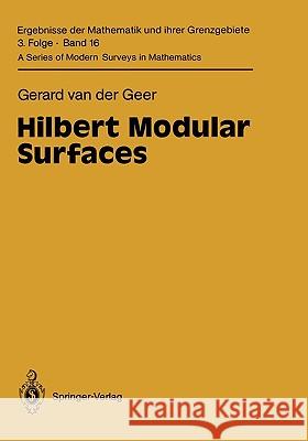 Hilbert Modular Surfaces Gerard Van Der Geer 9783540176015 Springer