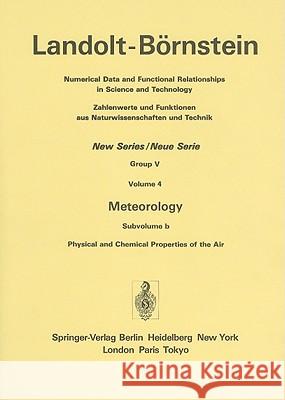 Meteorology: Subvolume B: Physical and Chemical Properties of the Air Bakan, S. 9783540176039 Springer, Berlin