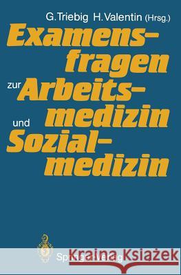 Examensfragen Zur Arbeitsmedizin Und Sozialmedizin Lehnert, Gerhard 9783540177388 Springer