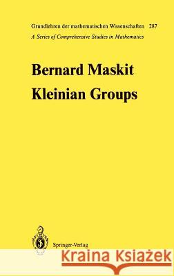 Kleinian Groups Bernard Maskit 9783540177463 Springer