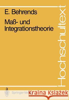 Maß- Und Integrationstheorie Behrends, Ehrhard 9783540178507 Springer