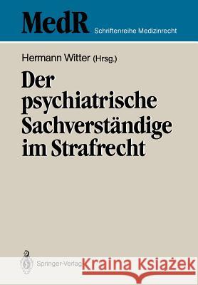 Der Psychiatrische Sachverständige Im Strafrecht Bresser, P. H. 9783540178859 Springer